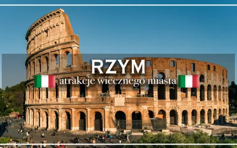 Koloseum w Rzymie. Zastanawiasz się, ile dni na Rzym? Zwiedzaj atrakcje Wiecznego Miasta!