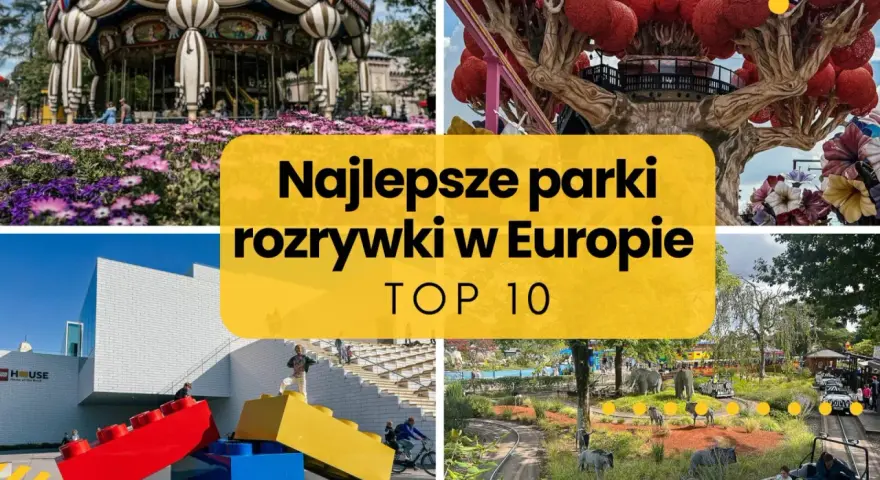 Kolaż zdjęć przedstawiający atrakcje najlepszych parków rozrywki w Europie: karuzela, baśniowe drzewo, budynek z klocków Lego i przejażdżka z figurkami zwierząt.